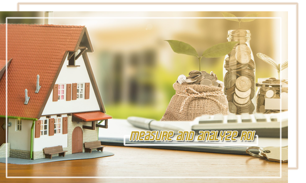 Measure and Analyze ROI